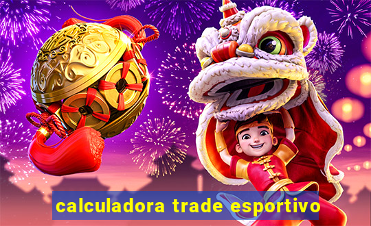 calculadora trade esportivo